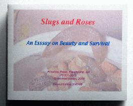 Slugs and Roses: An Essay on Beauty and Survival - 1